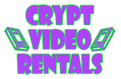 This event is sponsored by Crypt Video Rentals