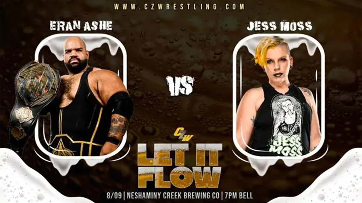 Eran Ashe takes on Jess Moss at CZW's Let It Flow on August 9th - Tix on sale now!