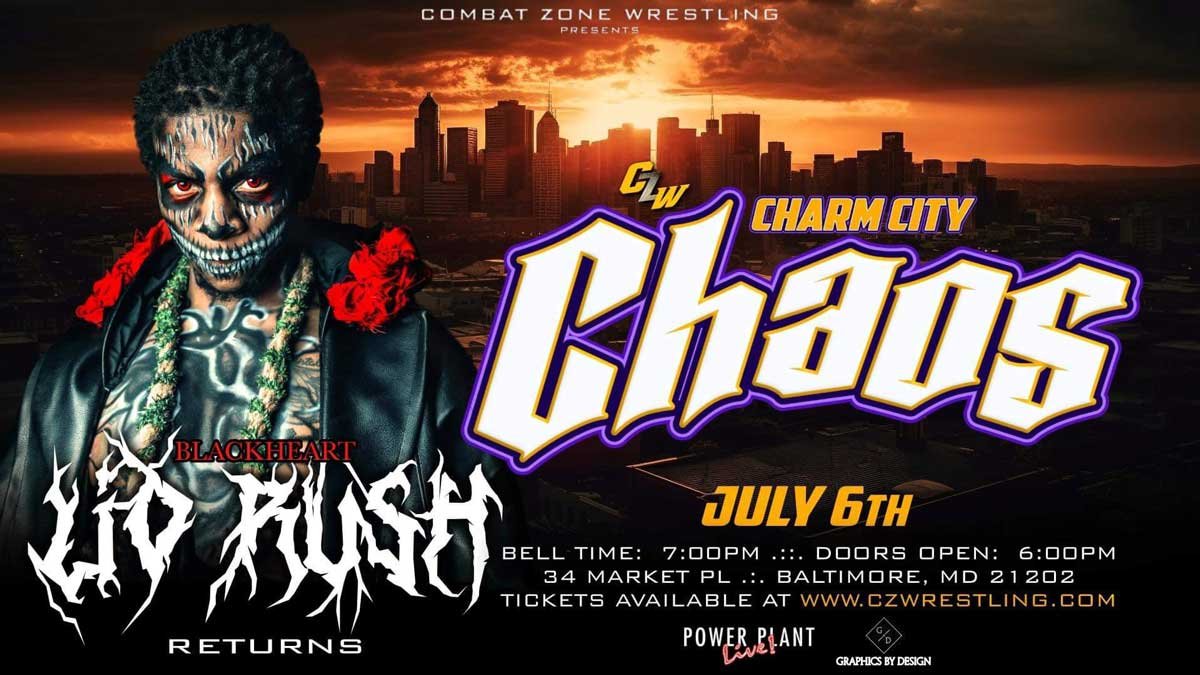 Lio Rush returns at CZW: Charm City Chaos - July 6th - 7PM - Power Plant Live - Baltimore MD