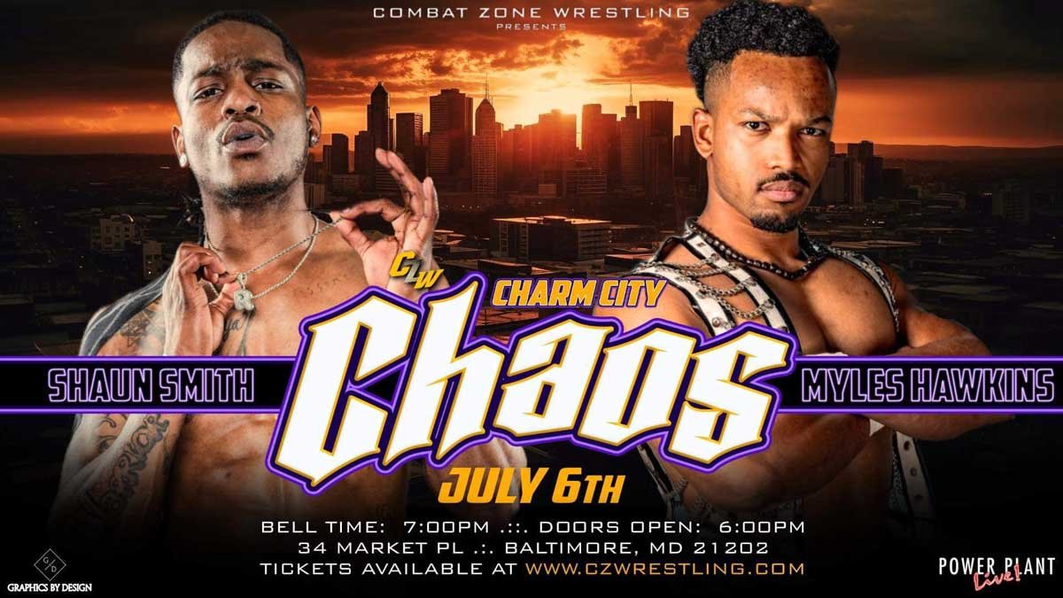 Shaun Smith fights Myles Hawkins at CZW: Charm City Chaos - July 6th - 7PM - Power Plant Live - Baltimore MD