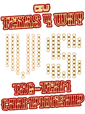 Texas 4-Way Tag-Team Championship - Milk Chocolate Vs. Culture Inc Vs. Post Game Vs. Masquerade